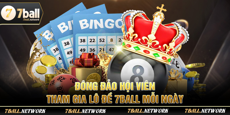 Đông đảo hội viên tham gia lô đề 7ball mỗi ngày