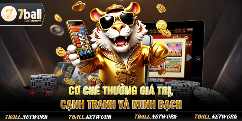 Cơ chế thưởng giá trị, cạnh tranh và minh bạch