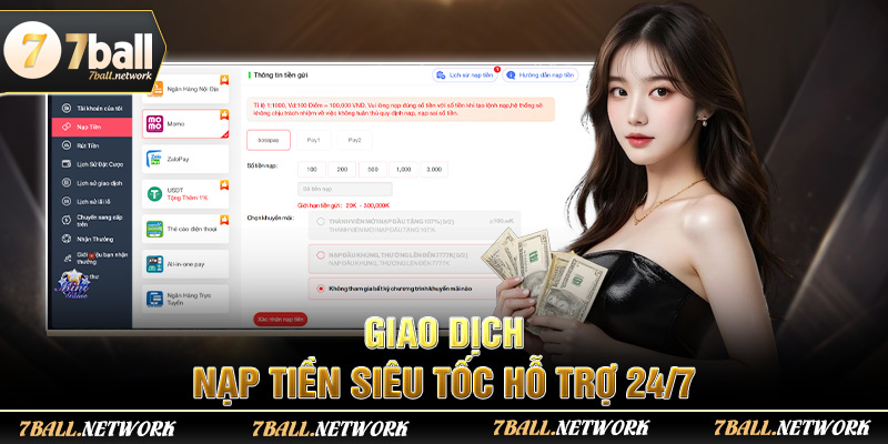 Giao dịch nạp tiền siêu tốc hỗ trợ 24/7