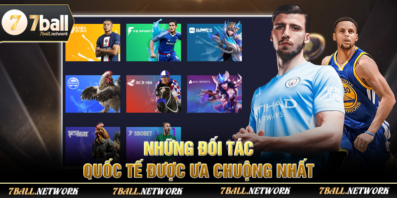 Những đối tác quốc tế được ưa chuộng nhất