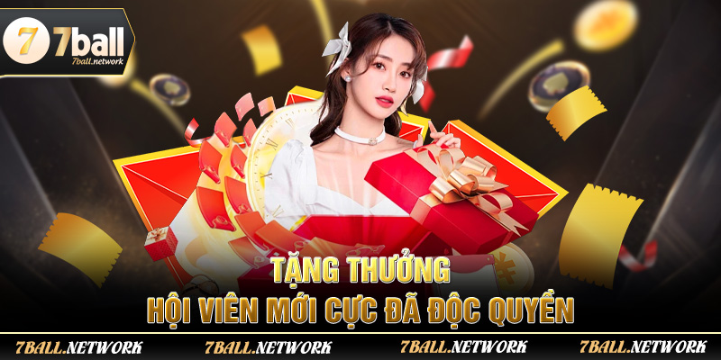 Tặng thưởng hội viên mới cực đã độc quyền