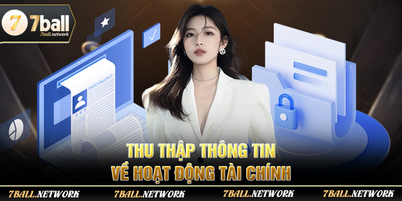 Thu thập thông tin về hoạt động tài chính